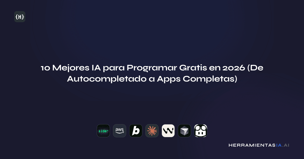 10 Mejores IA para Programar Gratis en 2026 (De Autocompletado a Apps Completas)