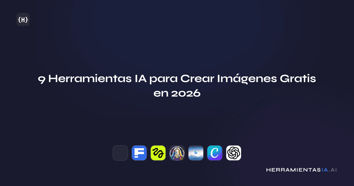 9 Herramientas IA para Crear Imágenes Gratis en 2026